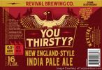 Revival You Thirsty 16oz Cans